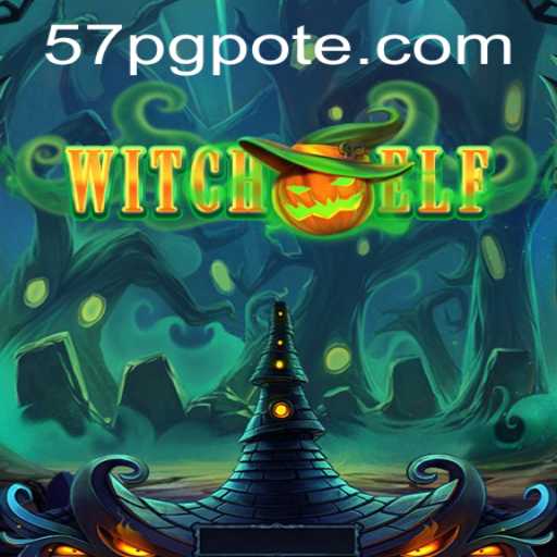 Unveiling WitchElf: The Enchanting World of Fantasy Gaming